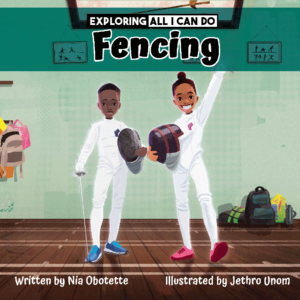 Exploring All I Can Do: Fencing (Hardcover)